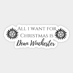 all i want for Christmas is Dean Winchester Sticker